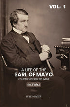 A Life of the Earl of Mayo Fourth Viceroy of India (1st) - Gyan Books | Grocsy