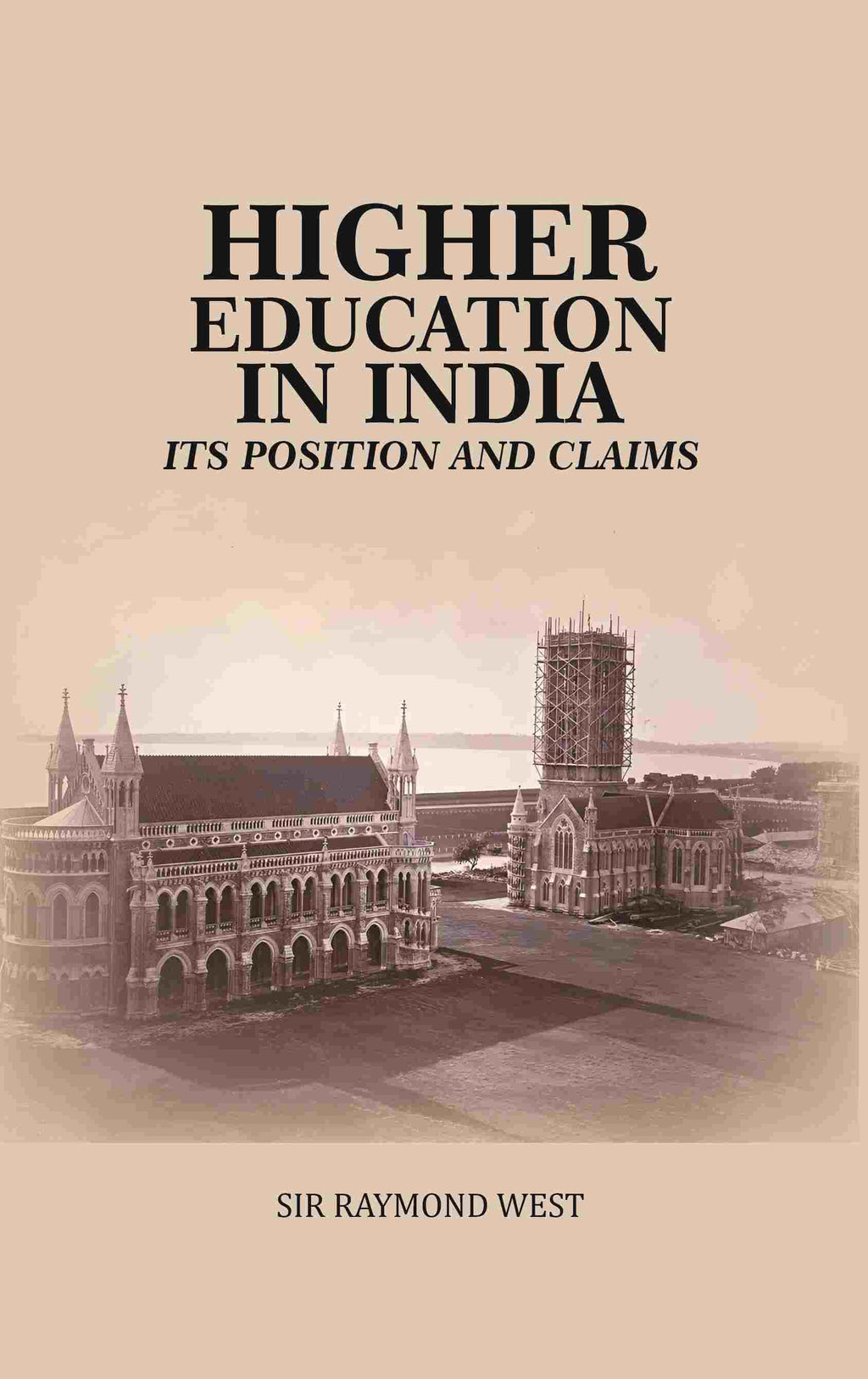 Higher Education in India: Its Position and Claims - Gyan Books | Grocsy
