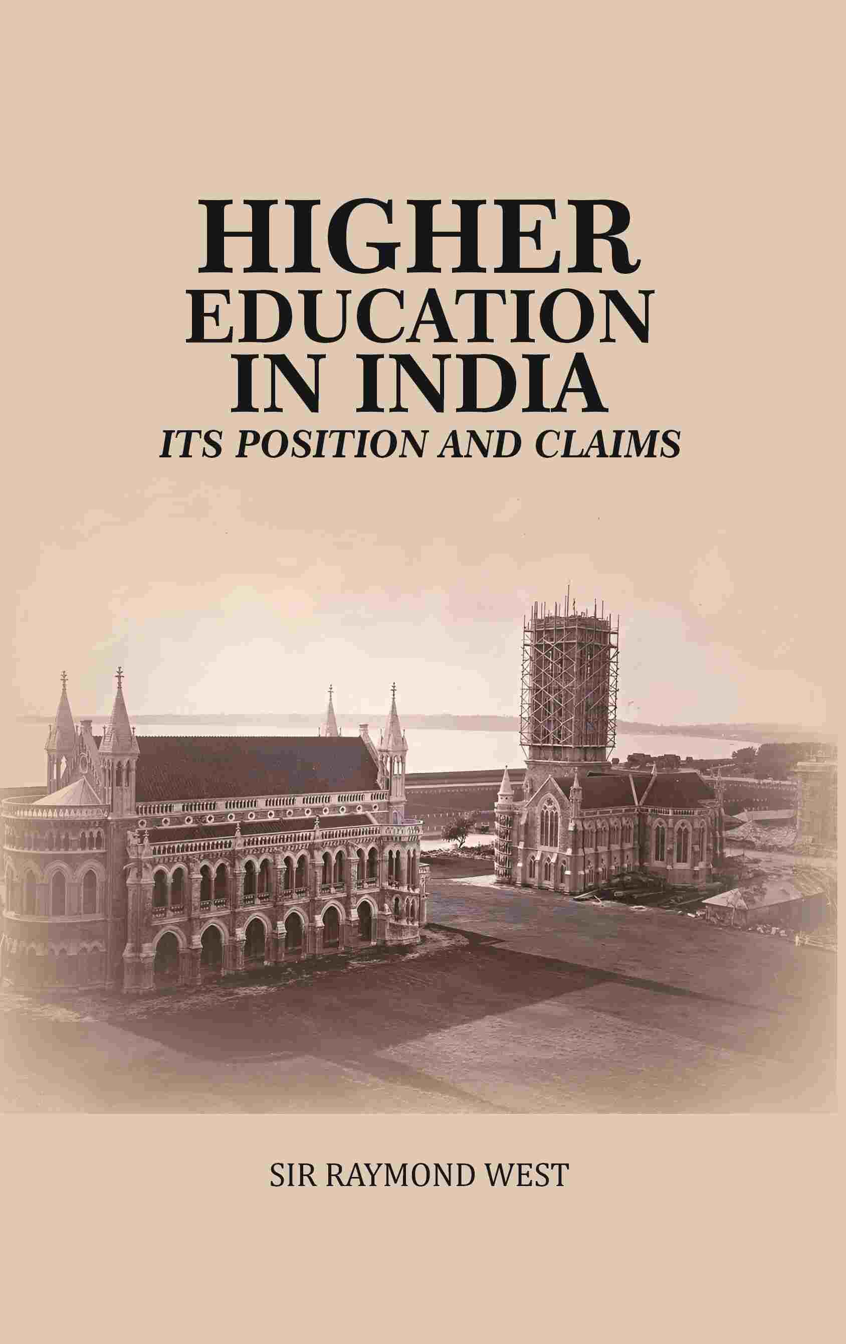 Higher Education in India: Its Position and Claims - Gyan Books | Grocsy