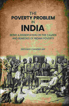 The Poverty Problem in India: Being a Dissertation on the Causes and Remedies of Indian Poverty - Gyan Books | Grocsy