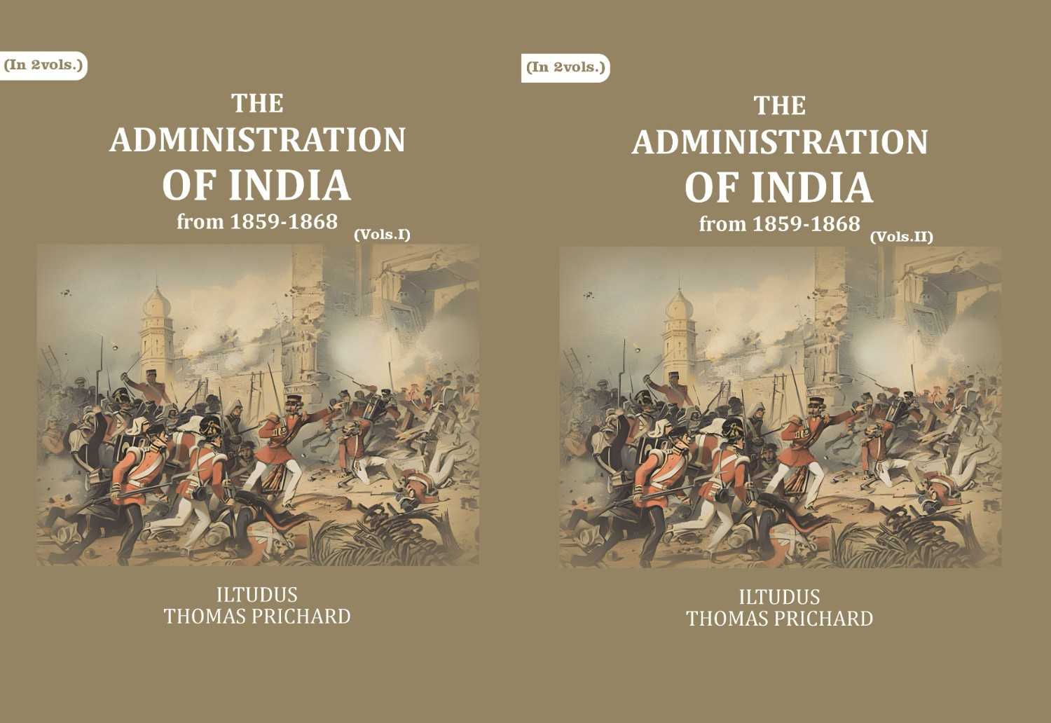 The Administration of India: from 1859-1868 (2 Vols. Set) - Gyan Books | Grocsy