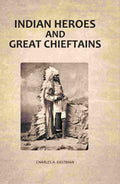 Indian Heroes And Great Chieftains - Gyan Books | Grocsy