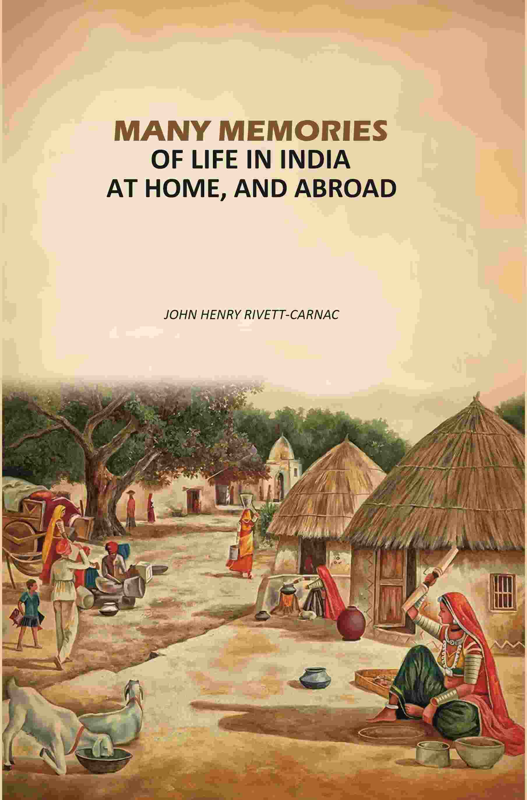 Many Memories of Life In India: At Home, And Abroad - Gyan Books | Grocsy