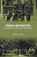India Revisited: Its Social and Political Problems - Gyan Books | Grocsy