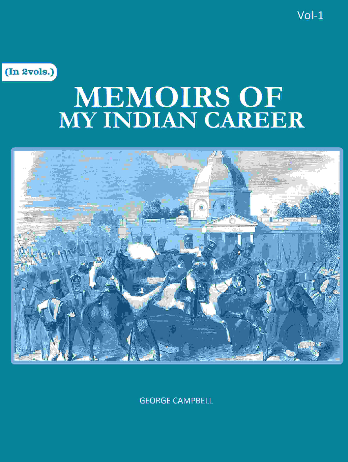 Memoirs of my Indian career 1st - Gyan Books | Grocsy