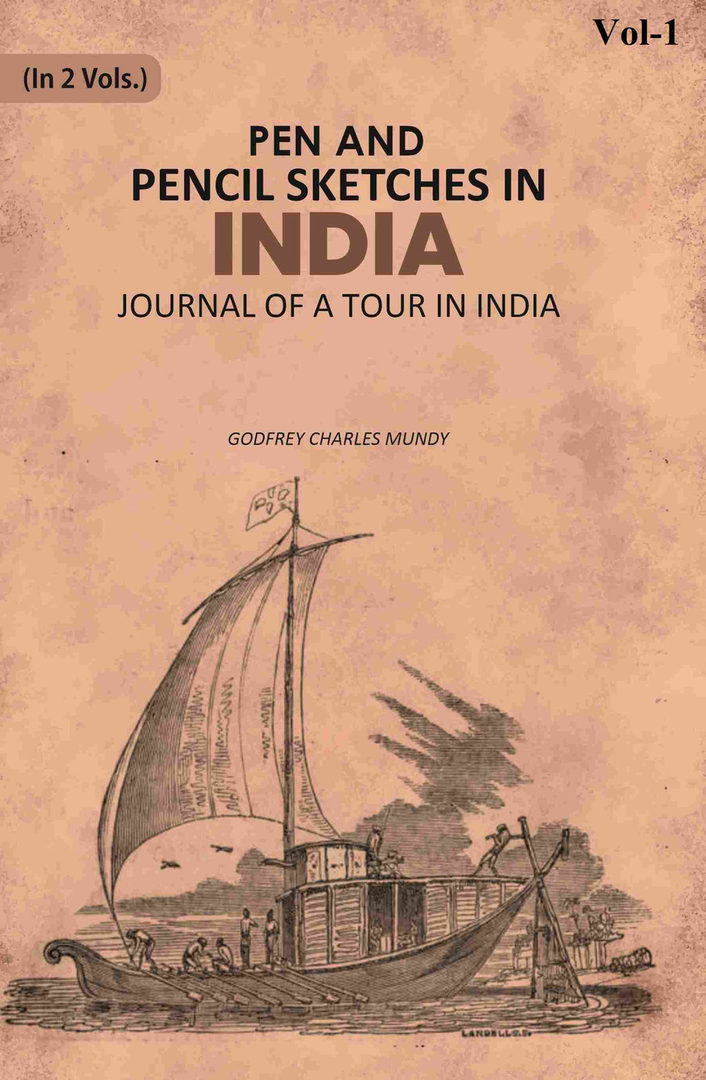 Pen and Pencil Sketches in India: Journal of a Tour in India 1st - Gyan Books | Grocsy