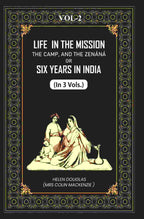 Life In The Mission, The Camp, And The Zenáná: Or, Six Years In India (2nd) - Gyan Books | Grocsy