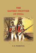 The Eastern frontier of India - Gyan Books | Grocsy