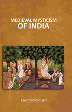 Medieval Mysticism of India - Gyan Books | Grocsy