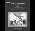 Thirty-eight years in India: from Juganath to the Himalaya Mountains (2nd) - Gyan Books | Grocsy