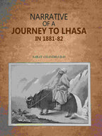 Narrative of a Journey to Lhasa in 1881-82 - Gyan Books | Grocsy