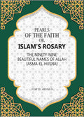 Pearls of the Faith: Or, Islam's Rosary The Ninety-Nine Beautiful Names Of Allah (Asma-El-Husna) - Gyan Books | Grocsy