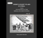 Thirty-eight years in India: from Juganath to the Himalaya Mountains (2nd) - Gyan Books | Grocsy