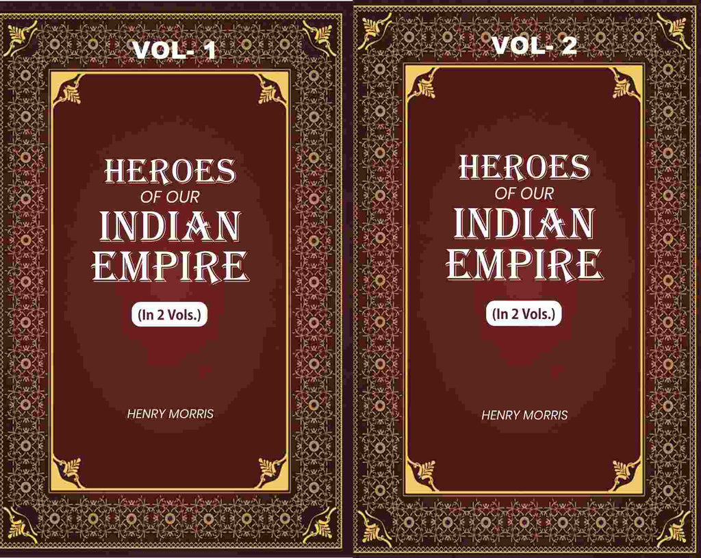 Heroes of Our Indian Empire (2 Vols. Set) - Gyan Books | Grocsy