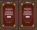 Heroes of Our Indian Empire (2 Vols. Set) - Gyan Books | Grocsy