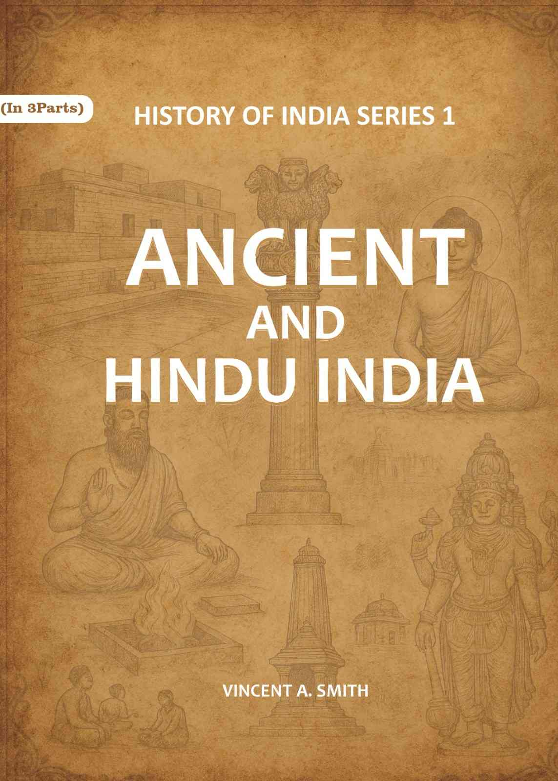 Ancient and Hindu India Series 1st - Gyan Books | Grocsy