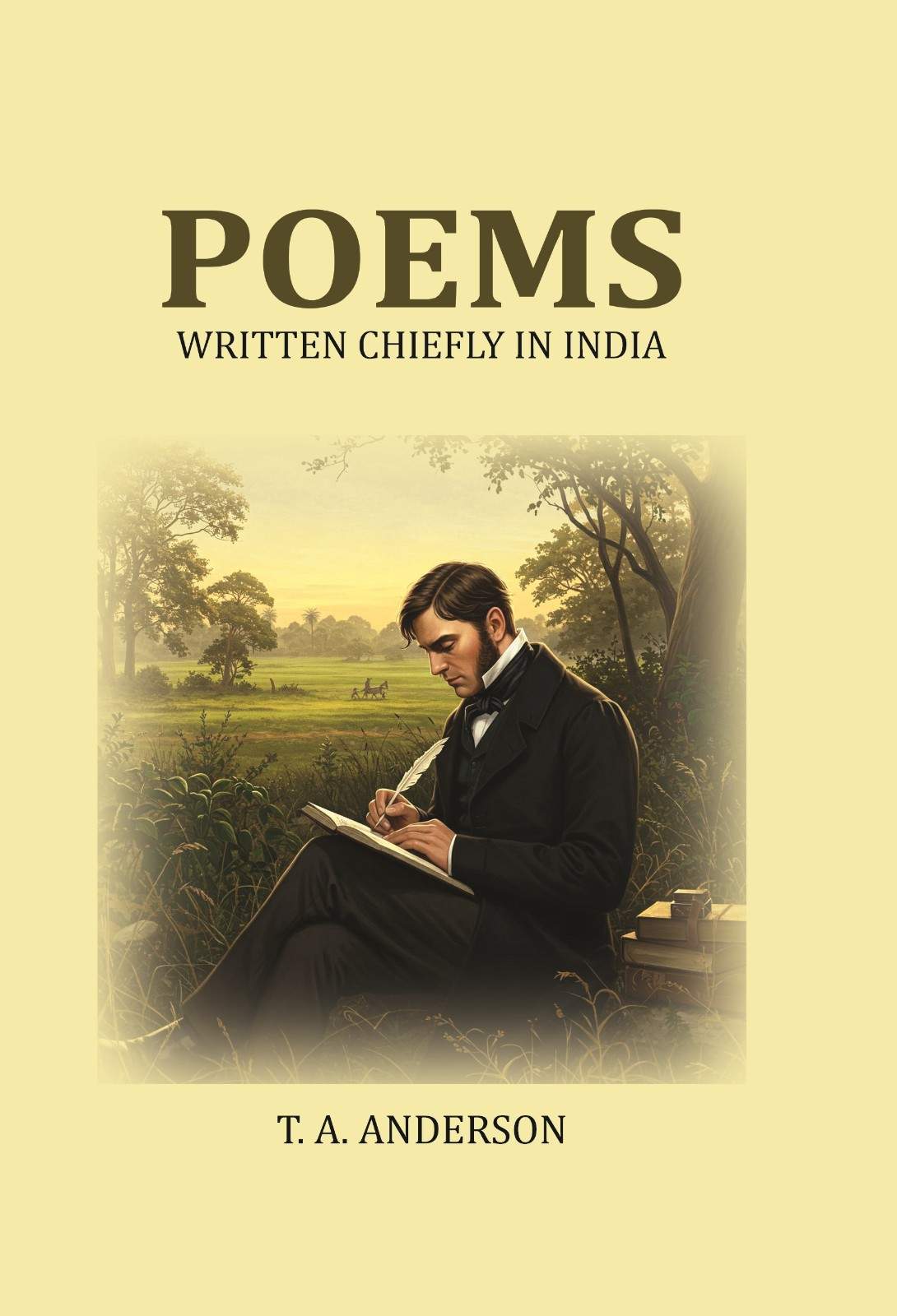 Poems: Written Chiefly in India - Gyan Books | Grocsy