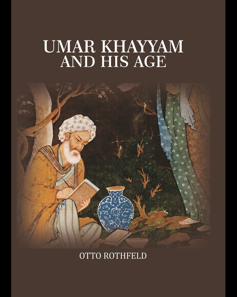 Umar Khayyam And His Age - Gyan Books | Grocsy