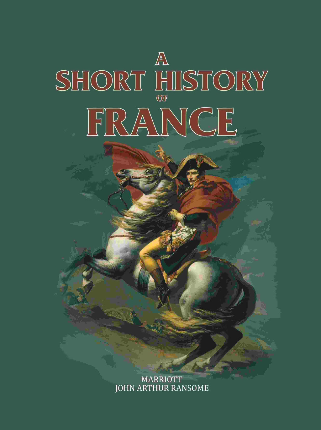 A Short History Of France - Gyan Books | Grocsy