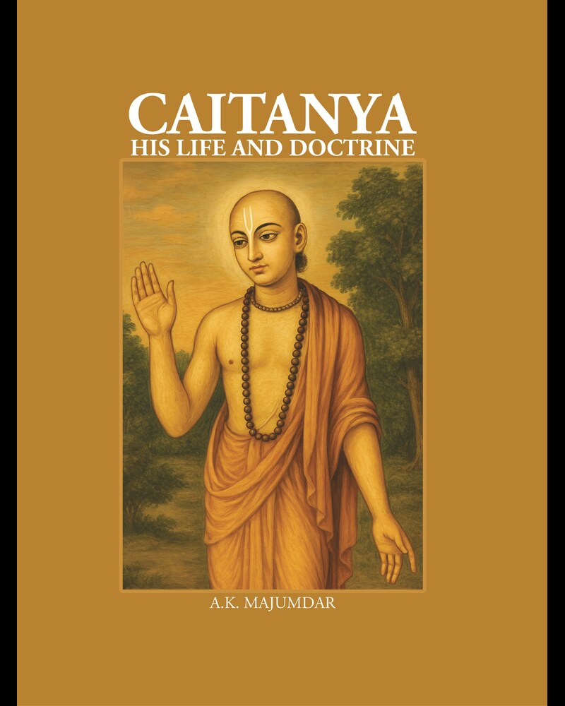 Caitanya: His Life and Doctrine - Gyan Books | Grocsy