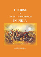 The Rise of the British Dominion in India - Gyan Books | Grocsy