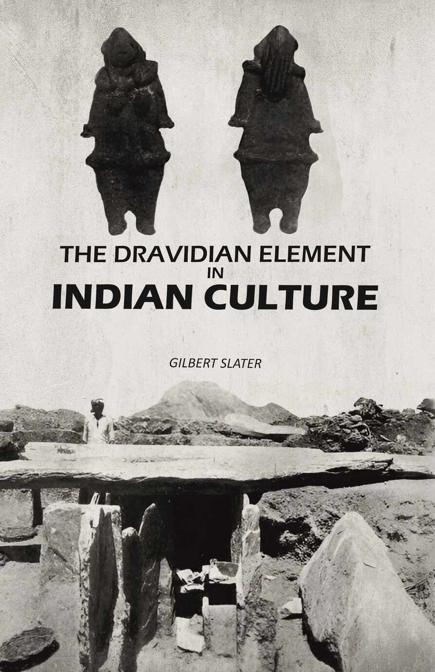 The Dravidian Element in Indian Culture - Gyan Books | Grocsy