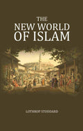 The New World of Islam - Gyan Books | Grocsy