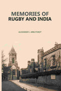 Memories Of Rugby And India - Gyan Books | Grocsy