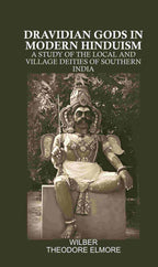 Dravidian Gods in Modern Hinduism: A Study of the Local and Village Deities of Southern India - Gyan Books | Grocsy