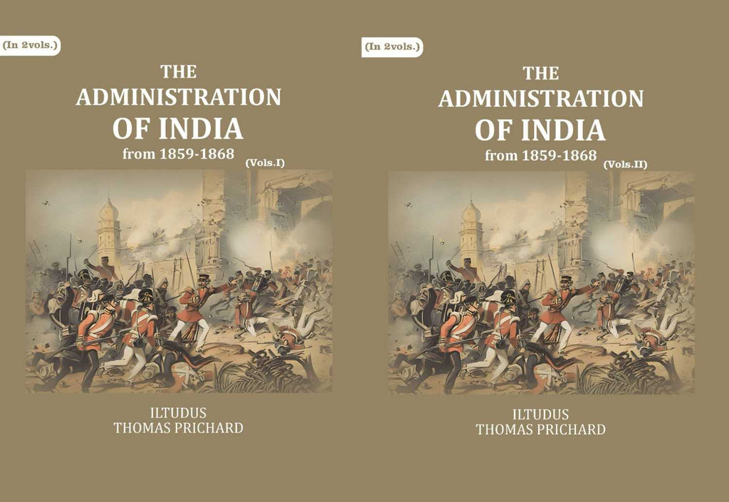 The Administration of India: from 1859-1868 (2 Vols. Set) - Gyan Books | Grocsy