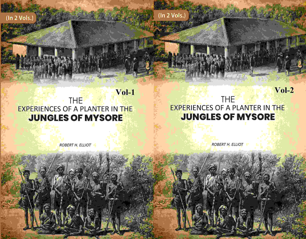 The Experiences of a Planter in the Jungles of Mysore 2 Vols. Set - Gyan Books | Grocsy