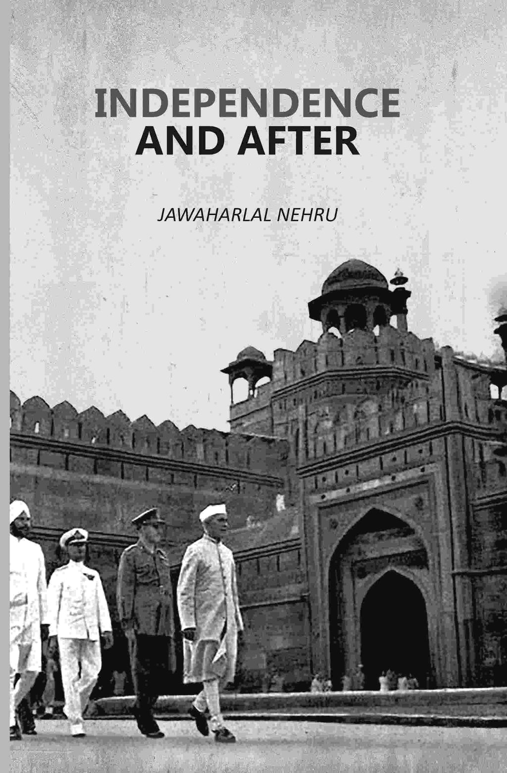 Independence And After - Gyan Books | Grocsy