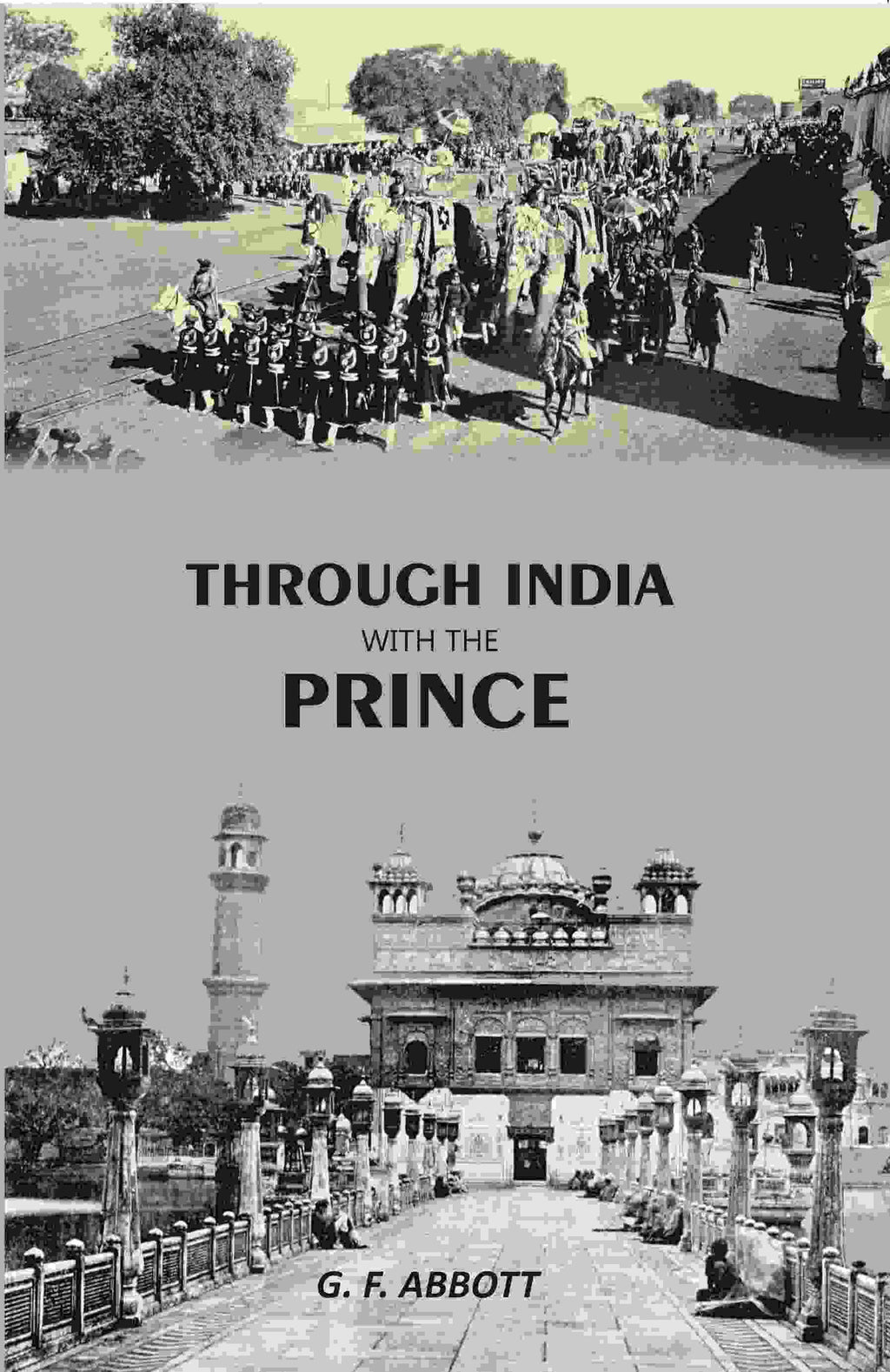 Through India with the Prince - Gyan Books | Grocsy
