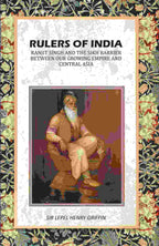 Rulers of India: Ranjit Síngh And The Sikh Barrier Between Our Growing Empire And Central Asia - Gyan Books | Grocsy