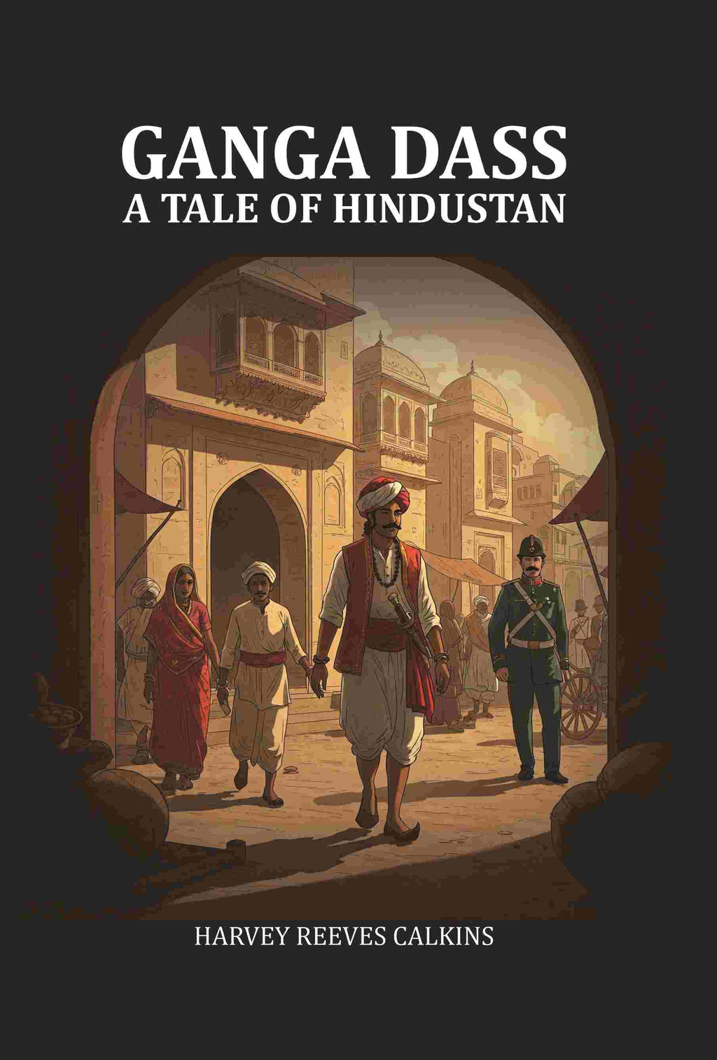 Ganga Dass A Tale of Hindustan - Gyan Books | Grocsy