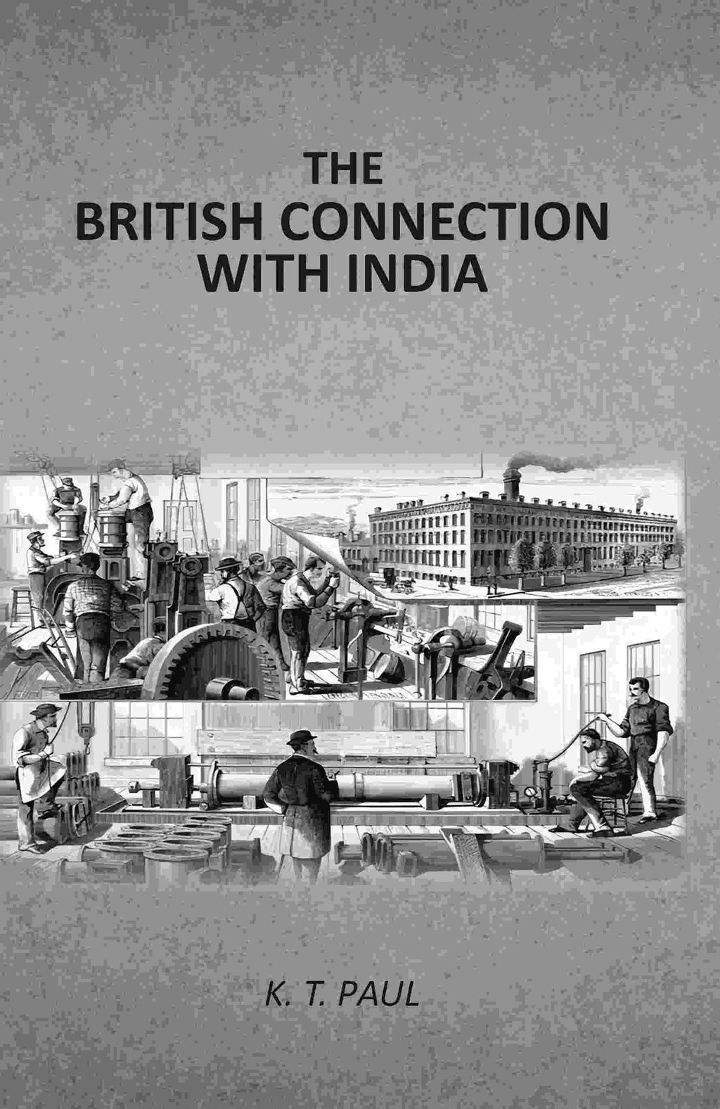 The British Connection With India - Gyan Books | Grocsy