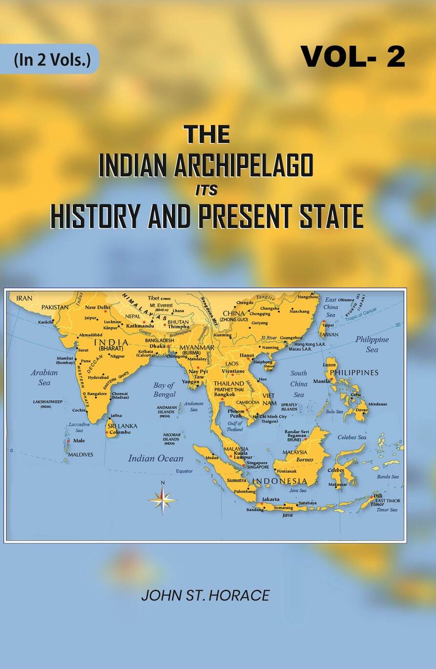 The Indian Archipelago Its History and Present State (2nd) - Gyan Books | Grocsy