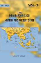The Indian Archipelago Its History and Present State (2nd) - Gyan Books | Grocsy