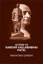 Letters To Sardar Vallabhbhai Patel - Gyan Books | Grocsy
