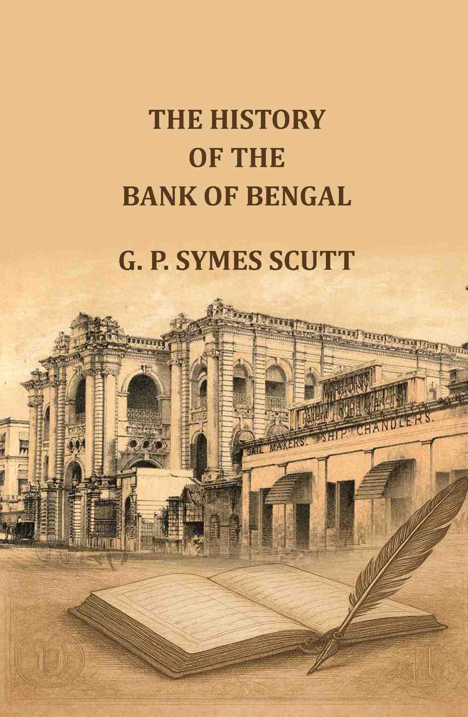 The History of the Bank of Bengal: an epitome of a hundred years of banking in India - Gyan Books | Grocsy