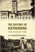 The History Of Kathiawad From The Earliest Times - Gyan Books | Grocsy