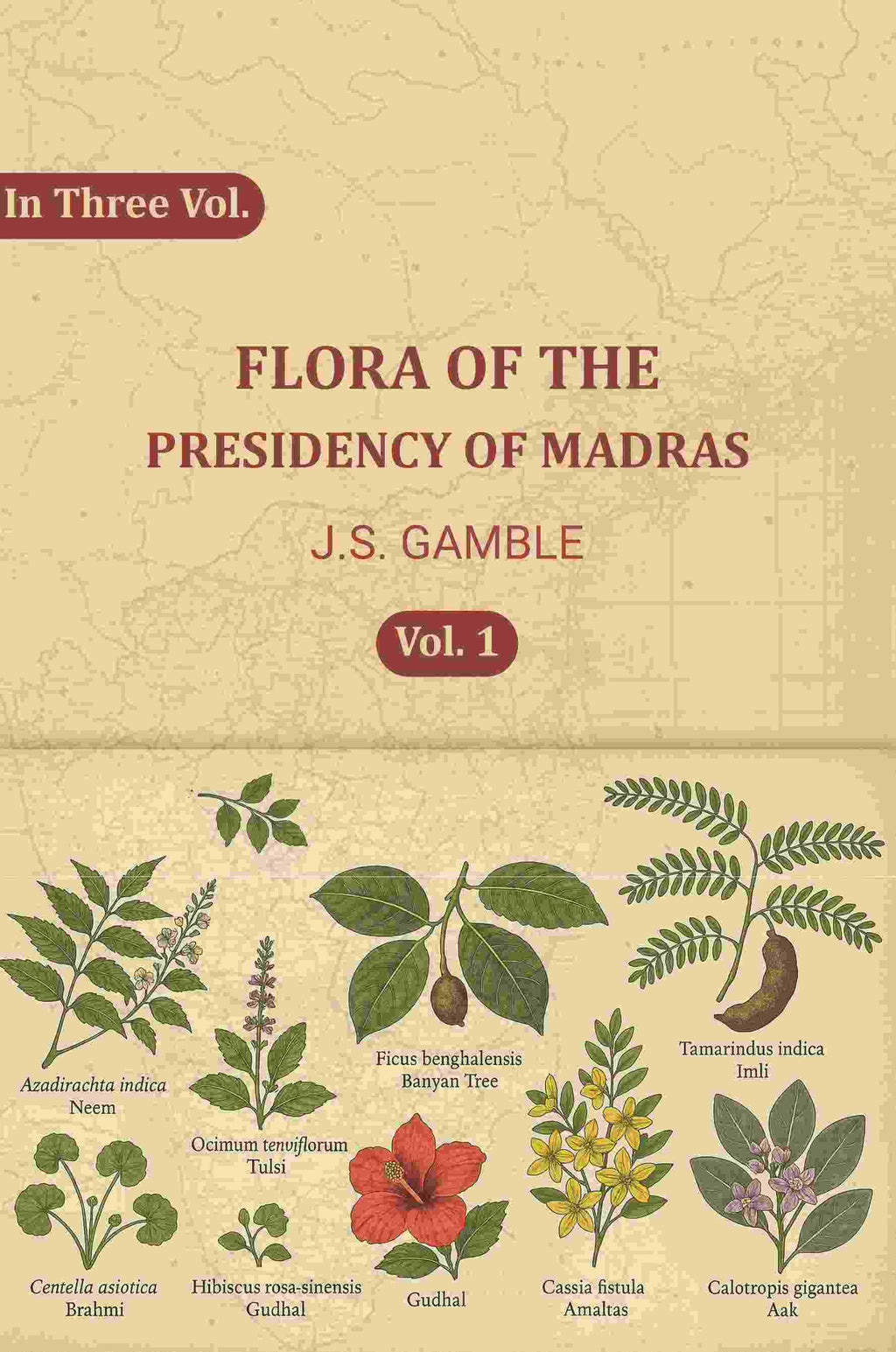 Flora of the Presidency of Madras (1st) - Gyan Books | Grocsy