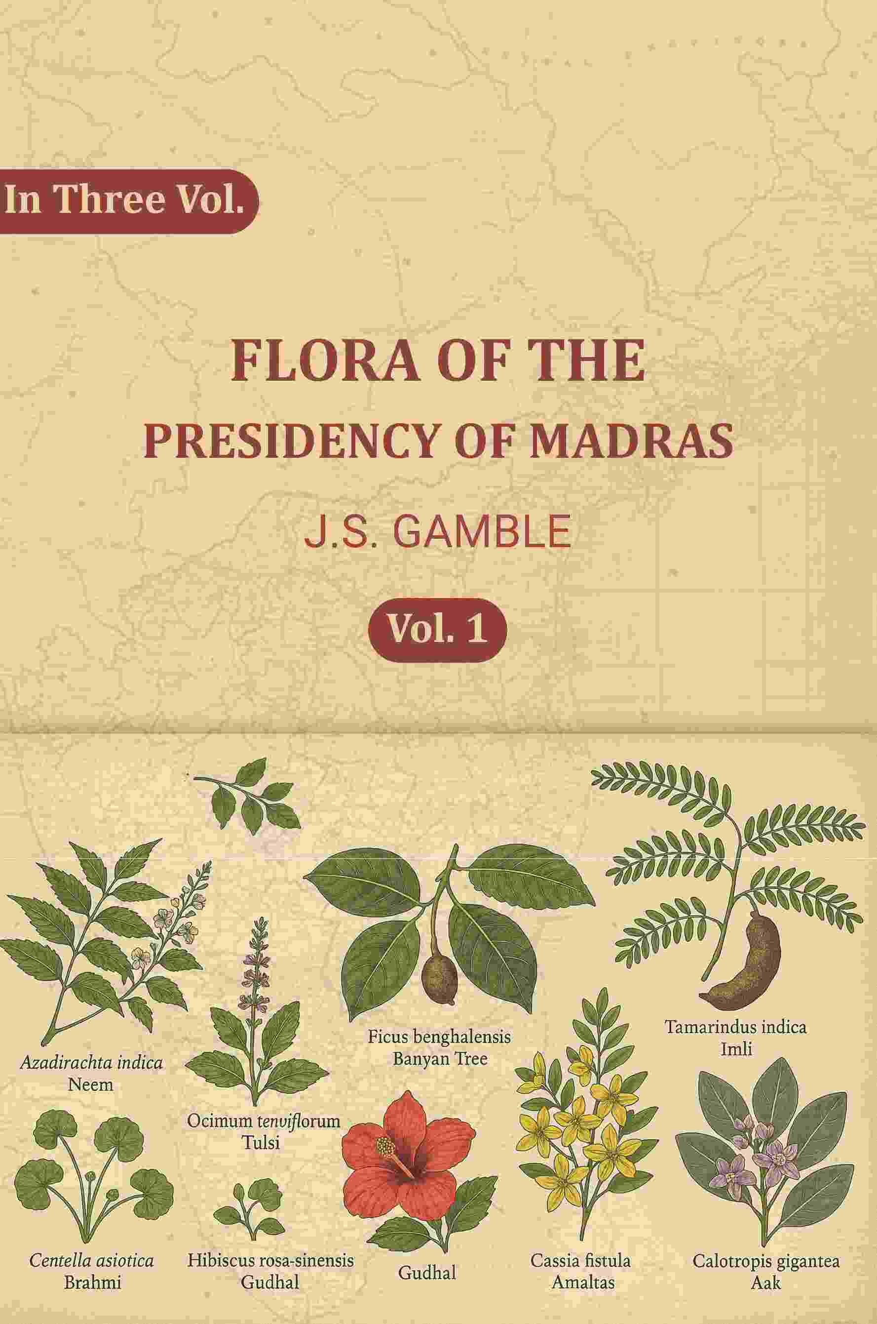 Flora of the Presidency of Madras (1st) - Gyan Books | Grocsy