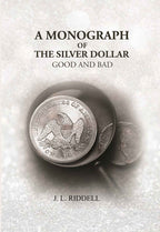 A Monograph of the Silver Dollar: Good and Bad - Gyan Books | Grocsy
