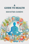A Guide To Health - Gyan Books | Grocsy
