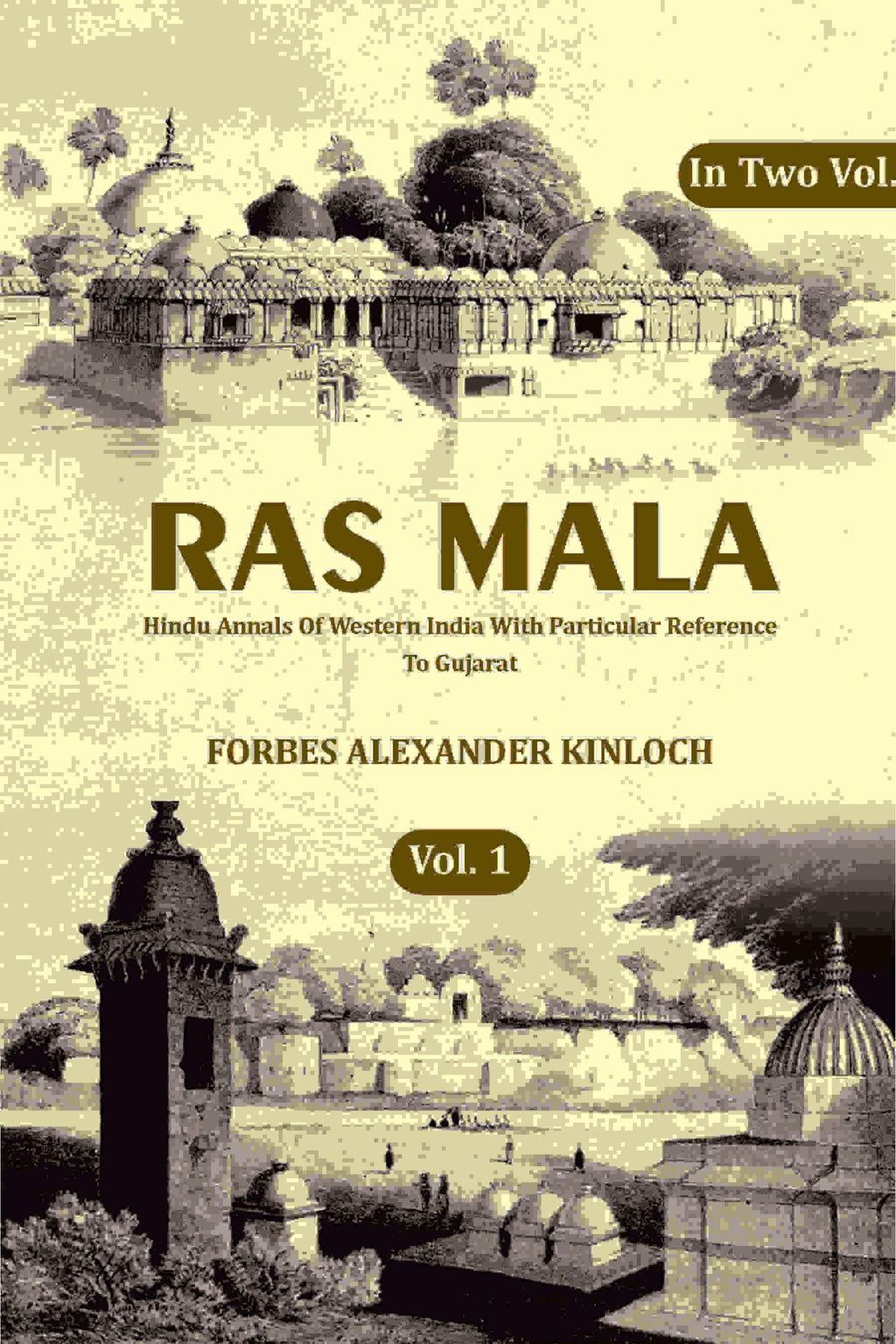 Ras Mala: Hindu Annals Of Western India With Particular Reference To Gujarat (1st) - Gyan Books | Grocsy