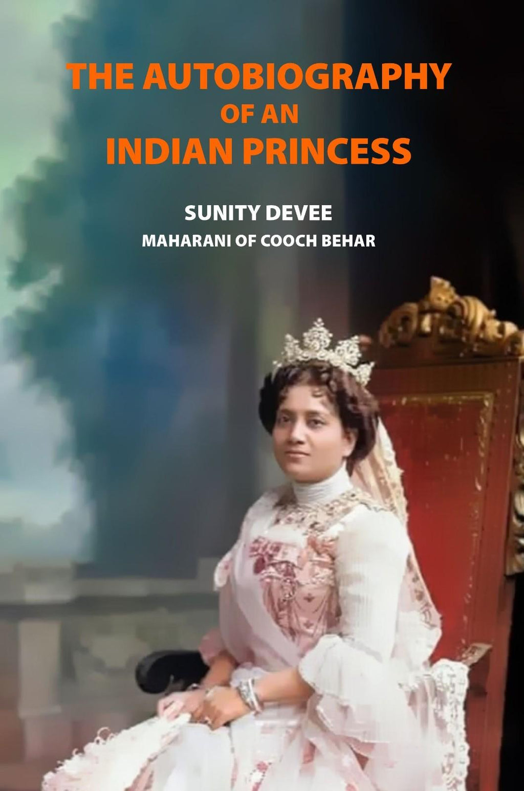 The Autobiographiy of an Indian Princess - Gyan Books | Grocsy