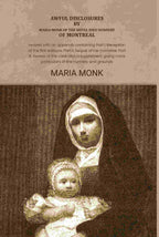 Awful disclosures by Maria Monk of the Hotel Dieu nunnery of Montreal: Revised with an appendix containing Part I. Reception of the first editions. Part II. Sequel of her narrative. Part III. Review of the case also a supplement giving more particulars of | Grocsy
