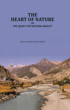 The Heart of Nature: Or the Quest for Natural Beauty - Gyan Books | Grocsy