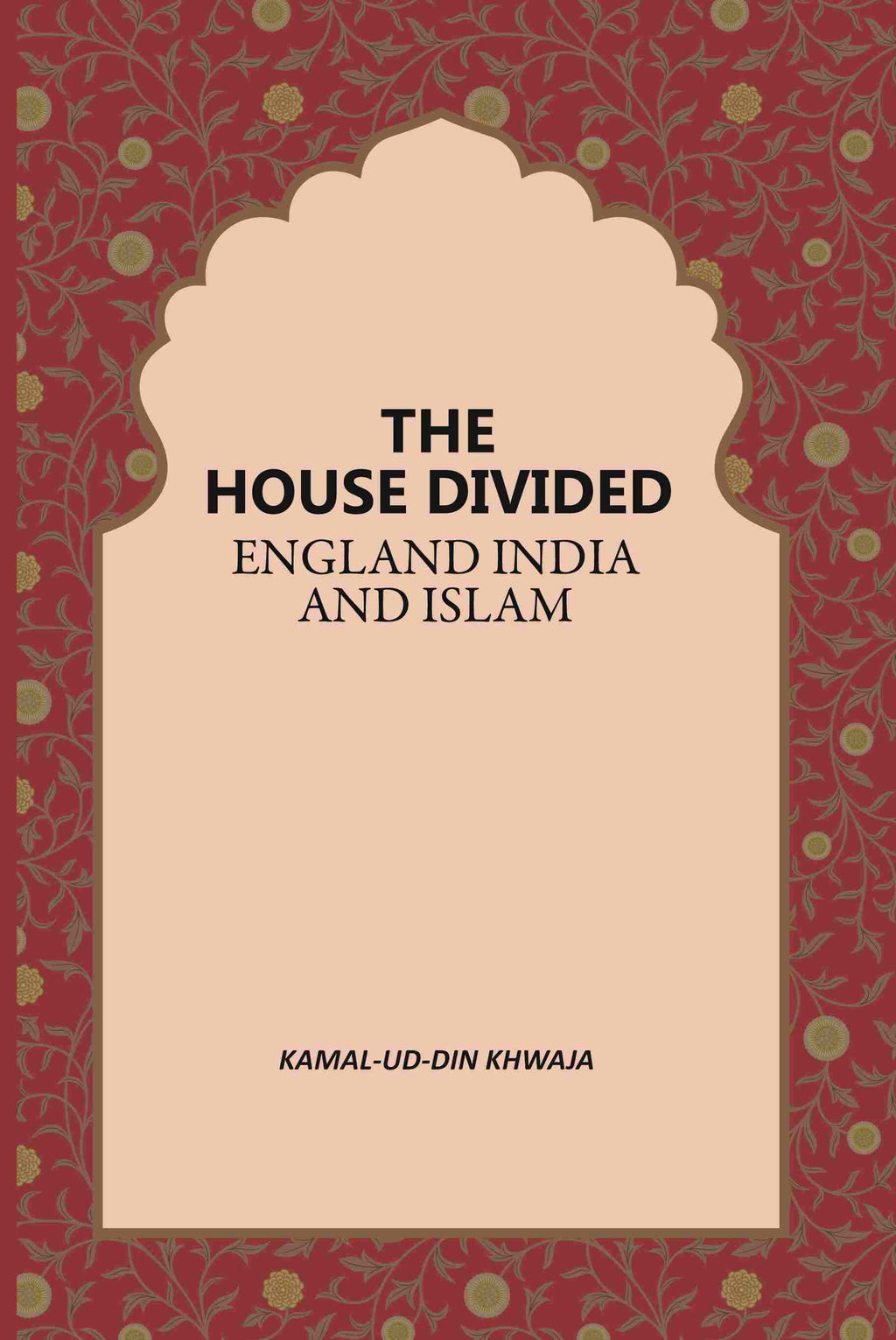 The House Divided England India And Islam - Gyan Books | Grocsy